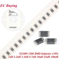 20-100Pcs 1206 SMD Inductor ±10% 321609 100uH 22uH 5mA 10uH 4.7uH 25mA 3.3uH 2.2uH 50mA 1uH 100mA In
