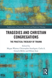 Tragedies and Christian Congregations Christopher Southgate