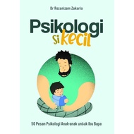 Psikologi Si Kecil oleh Dr Rozanizam