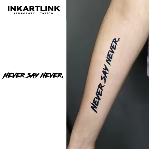 INKARTLINK Inspirational English Tattoo Stickers 1-2 Weeks Lasting 'NEVER SAY NEVER' Handwritten Bru