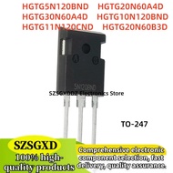 5PCS HGTG5N120BND 5N120BND HGTG20N60A4D HGTG30N60A4D 30N60A4D HGTG10N120BND 10N120BND 11N120CND HGTG