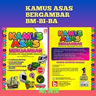 KAMUS ASAS BERGAMBAR - BAHASA MALAYSIA . BAHASA INGGERIS . BAHASA ARAB ( BAGUS )