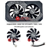 ASUS/ASUS TUF GTX1660Ti/1660/1650/RTX 2060 Graphics Card Cooling Fan