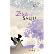 NOVEL BIDADARI SALJU by Mia Kiff