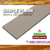 GRC SIMPLE PLANK 10 CM / LISPLANG GRC 10 CM x 244 CM / LISPLANG 10 CM