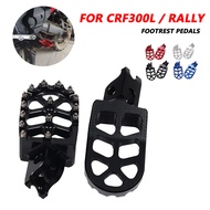 For Honda CRF300L CRF 300 L CRF300 Rally CRF 300L 250 Motorcycle Accessories FootRest Footpegs Foot 