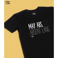 Linya-Linya T-Shirt: May Abs. Absent lang.
