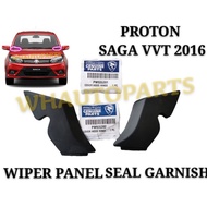 WIPER PANEL SEAL GARNISH (ORIGINAL) (LH/RH) PROTON SAGA VVT 2016