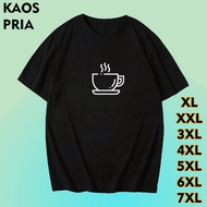MEN'S DISTRO T-SHIRTS HOT COFFEE PICTURES BIGSIZE T-SHIRTS OVER SIZE XL 2XL 3XL 4XL 5XL - 7XL