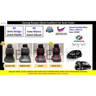 Perodua MYVI (2005) EZi BITE - Semi Leather Car Seat Cover/Sarung Kusyen Kereta