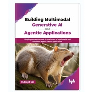 Building Multimodal Generative AI and Agency Applications