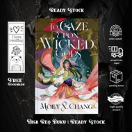 To Gaze Upon Wicked Gods by Molly X. Chang Chang Chang
