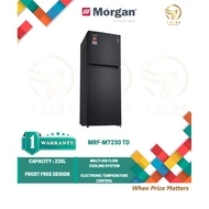 [NUR] MORGAN 5 STAR 225L 2 DOOR REFRIGERATOR FROST FREE MRF-M7230 TD