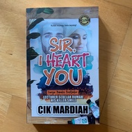 [PRELOVED] Sir, I Heart You- Cik Mardiah