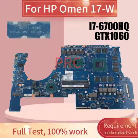 DAG38DMBCC0 For HP OMEN 17-W Notebook Mainboard I7-6700HQ GTX1060 N17E-G1-A1 862261-001 862261-601 D