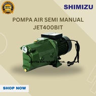 Shimizu Semi Jet Non-Auto Shallow Well Water Pump JET400BIT/JET 400BIT/JET400BIT ORIGINAL/ WARRANTY