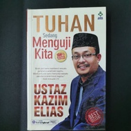 Buku Ustaz Kazim(Tuhan Sedang Menguji Kita)