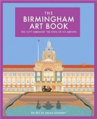 The Birmingham Art Book：The City Through the Eyes of its Artists