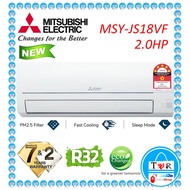MITSUBISHI 2.0HP / 2.5HP INVERTER R32  Air Conditioner MSY-JS18VF / MSY-JS24VF