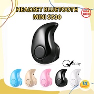 Bluetooth HEADSET MINI S530 BLUETOOTH HEADSET MINI S530 BLUETOOTH HEADSET