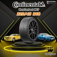 ปี25 ส่งฟรี Continental 225/45 R18 รุ่น Max Contact [MC7] ยางขอบ18 ยางคอนติ พร้อมส่ง รับประกันโรงงาน