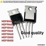 5PCS MDP8N60 MDP9N60 9N60 MDP10N60 10N60 MDP11N60 11N60 MDP15N60 15N60 MDP13N50 13N50 MDP18N50 18N50