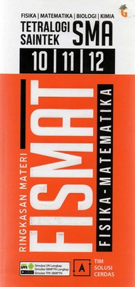 SMA 10-12 TETRALOGI SAINTEK RINGKASAN MATERI FISMAT BIOKIM