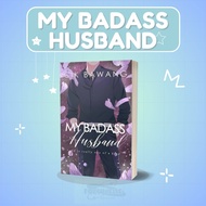 NOVEL MY BADASS HUSBAND - CIK BAWANG