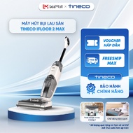 Máy hút bụi lau sàn Tineco iFloor 2 Max - Nhẹ không dây dễ dàng di chuyển - 2 chế độ hoạt động