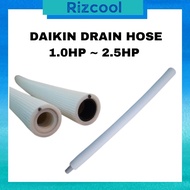 ORIGINAL DAIKIN Drain Hose Wall Mounted 1.0hp 1.5hp 2.0hp 2.5hp [DAIKIN,ACSON,YORK]