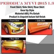 PERODUA MYVI ICON 2015 FACELIFT1.3 GU GEAR UP MODEL FULLSET (PU GETAH) BODYKIT FRONT SKIRT/SIDE SKIR