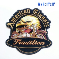 ป้ายปัก ตัวรีดติดหลังเสื้อบิ๊กไบค์ขนาดใหญ่ 11x11นิ้ว ปักลาย EAGLE AMERICAN CLASSIC TRADITION HARLEY 