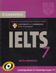 CAMBRIDGE IELTS 7 : STUDENT'S BOOK WITH ANSWERS BY DKTODAY