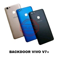 Backdoor BACKCOVER BACK CESING BACK Cover VIVO V7 PLUS VIVO V7+ VIVO V7 PLUES ORIGINAL