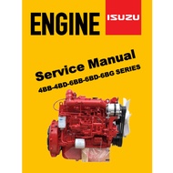 ISUZU ENGINE 4B-6B SERIES (4BB1-4BD1-6BB1-6BD1-6BG1 4BD1T-6BD1T-6BG1T) SERVICE WORKSHOP MANUAL