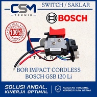 BOSCH GSB 120 Li CORDLESS IMPACT DRILL SWITCH BOSCH GSB120Li BATTERY DRILL SWITCHOriginal Original