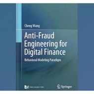 Anti-Fraud Engineering for Digital Finance: Behavioral Modeling Paradigm