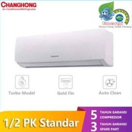 AC Changhong 1/2PK Split Fast Cooling CSC-05NVB3 (Khusus Kota Jambi -