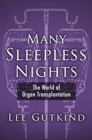 Many Sleepless Nights Lee Gutkind