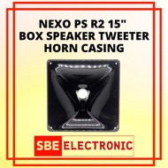 NEXO PS R2 15 inch Box Speaker Tweeter Horn Casing