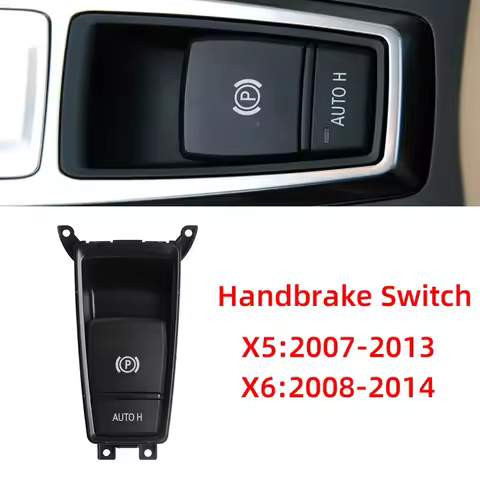 Car Handbrake Assembly Parking Brake P Button Auto H Control Switch Cover Replacement For BMW X5 X6 