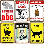Warning Danger Metal Signs Vintage Beware Of The Dog Cat Poster Wall Plaque Courtyard  Garden Bar Ho
