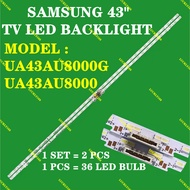 NEW 2 PCS UA43AU8000G UA43AU8000GXXP Samsung 43inch TV LED backlight strip Plug and Play UA43AU8000 