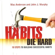 (BBW) HABITS DIE HARD (ISBN: 9781608101511)