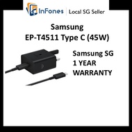 SAMSUNG EP-T4511 CHARGER 45W | 1 YEAR SAMSUNG SG WARRANTY