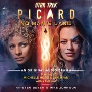Star Trek: Picard: No Man's Land Kirsten Beyer