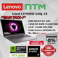 #LL317 USED LENOVO LOQ-15AHP10 GAMINIG LAPTOP AMD RYZEN 7-260 12GB D5 512GB NVIDIA RTX5060 RTX 5060 