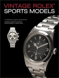 3368.Vintage Rolex Sports Models ― A Complete Visual Reference &amp; Unauthorized History