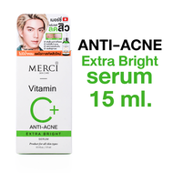 Merci Vitamin C Extra Bright/Anti Acne/Glass Skin Serum เมอร์ซี่ วิตามินซี เซรั่ม [1 ขวด] วิตามินซีเ