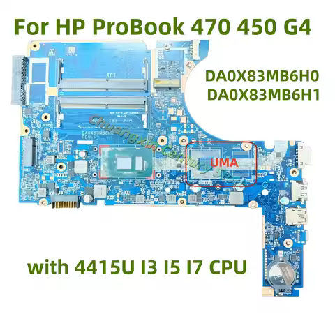 Suitable for HP ProBook 470 450 G4 laptop motherboard DA0X83MB6H0 DA0X83MB6H1 with 4415U I3 I5 I7 CP
